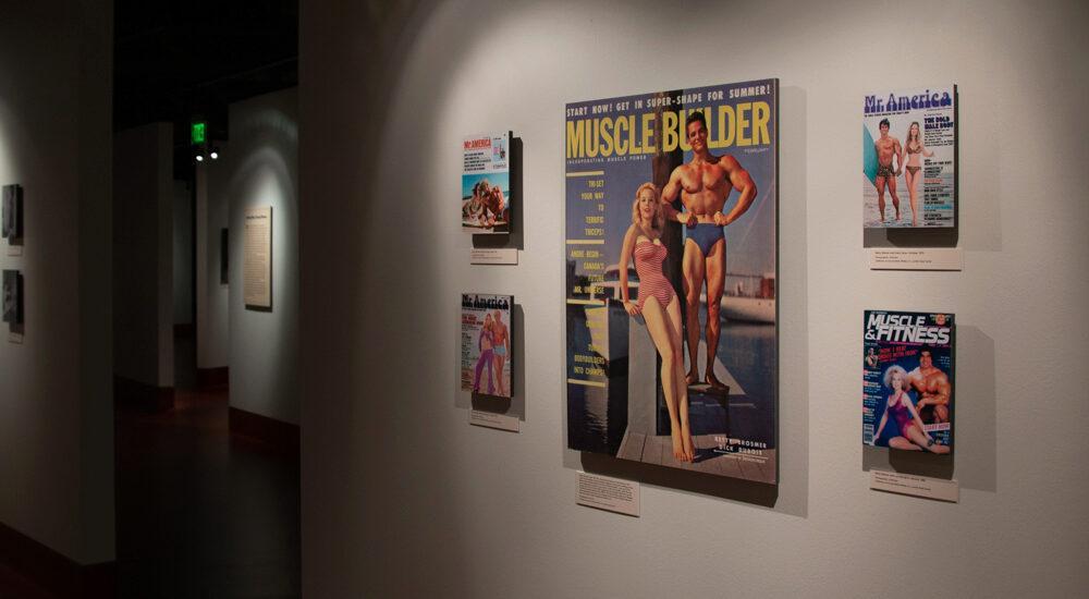 Five photographs, inlcuding covers of publisher Joe Weider's magazines Muscle Builder, Mr. America and Muscle and Fitness, in the Joe and Betty Weider Museum of Physical Culture.