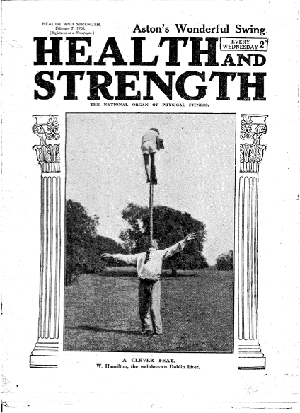 Front cover of Health and Strength February 7, 1920. A man balances a pole on his chin. A child balances at the top of the pole.