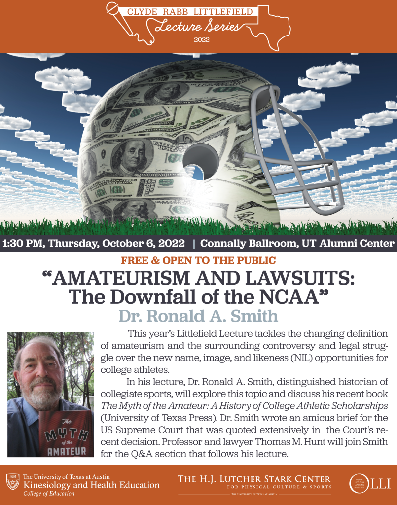 Official event flyer for the 2022 Clyde Rabb Littlefield Lecture featuring Dr. Ronald A. Smith. It includes a graphic of a football helmet with hundred dollar bills overlayed on top of it, green grass, and blue skies with dollar sign clouds. There is also a headshot of Dr. Smith.