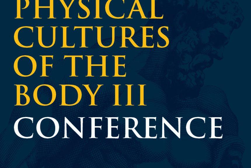UPCOMING: 2023 Physical Cultures of the Body Conference