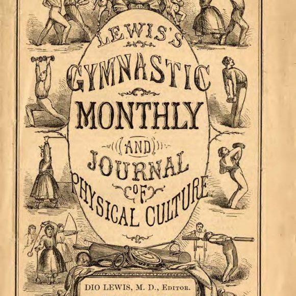 Lewis’s Gymnastic Monthly and Journal of Physical Culture