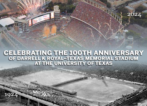 An aerial photograph of Texas Memorial Football Stadium in 2024 fades into an aerial photograph of Texas Memorial Football Stadium in 1924 with text that reads "Celebrating the 100th Anniversary of Darrell K royal–Texas Memorial Stadium at the University of Texas."