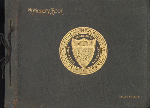 knh_scbk_001 Brown cover with gold inscription "My memory book" with a gold University of Texas seal and "Leona Kellum"