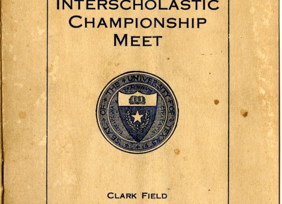 wxs_pamphlet_University_of_Texas_Interscholastic_Championship_001 The cover of the University of Texas Interscholastic Championship Meet held at Clark Field on May 2nd and 3rd in 1913