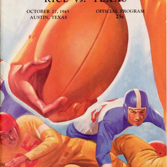 1945_rice Cover of the 1945 UT vs. Rice football game with colorful scene of two players in orange on the ground with a player in blue falling on them an a ball being carried in the foreground.