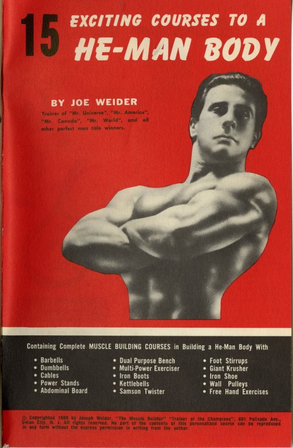 Cover of Joe Weider's 15 Exciting Courses to a He-Man Body. Cover is red and there is a photo of Joe Weider in a side chest pose.